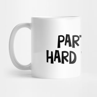 Part Time Hard Worker Mug